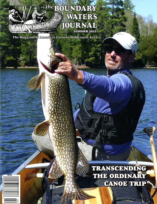 The Boundary Waters Journal Boundary Waters & Quetico Magazine